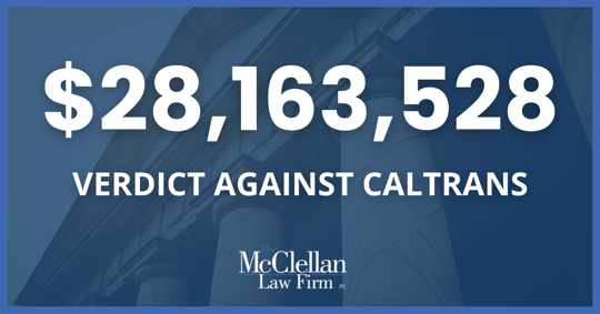 $28M Verdict against CalTrans